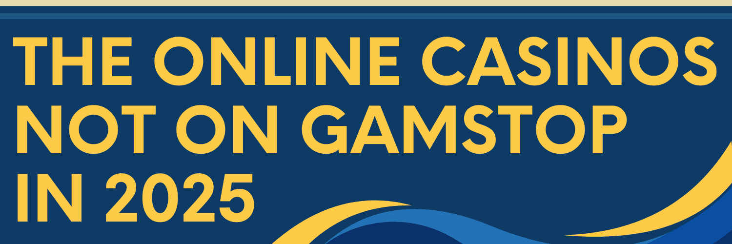 Discovering Casino Sites Not on Gamstop -1890478809 Discovering Casino Sites Not on Gamstop -1890478809